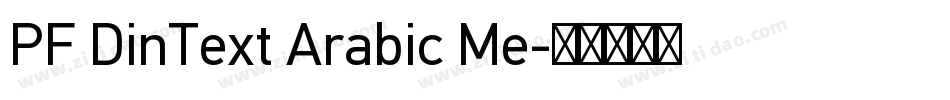 PF DinText Arabic Me字体转换